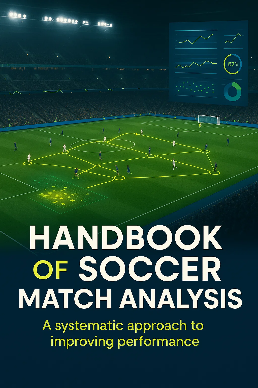 HANDBOOK OF SOCCER MATCH ANALYSIS PDF: A Systematic Approach to Improving Performance