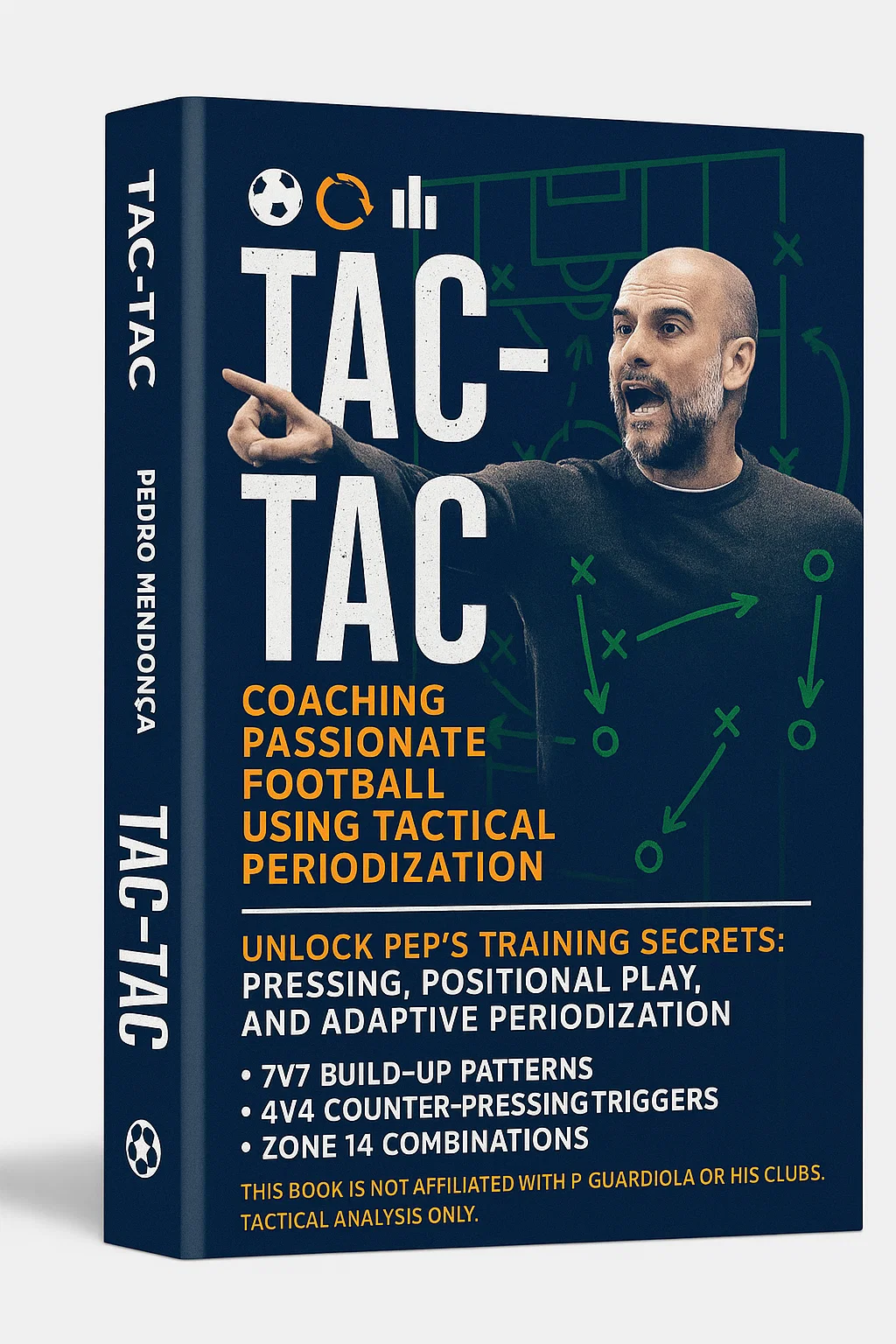 TAC-TAC: Mastering Pep's Football Through Tactical Periodization