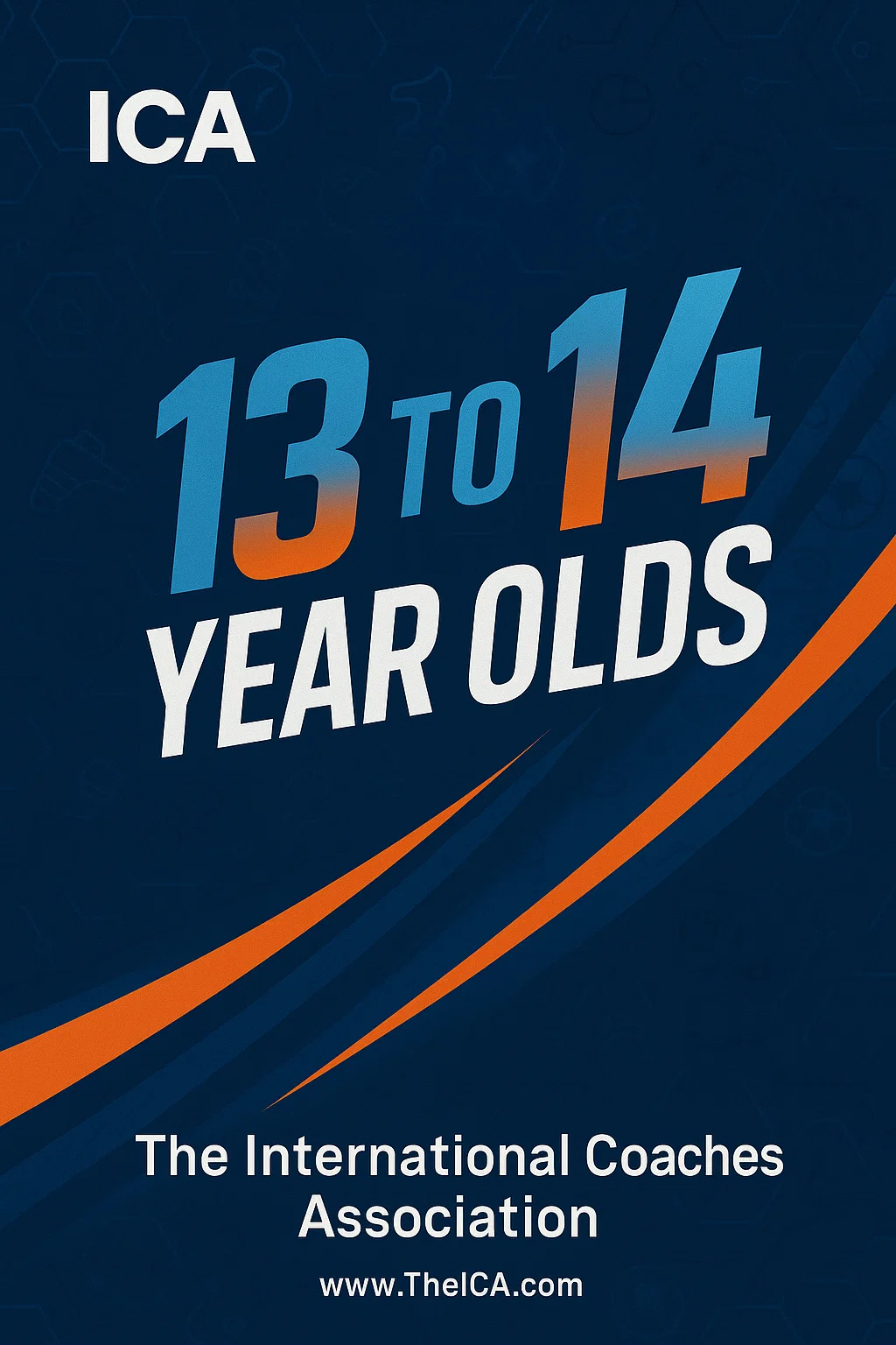 The Ultimate Coaching Guide for 13 to 14 Year Olds: Developing Skills, Tactics & Passion