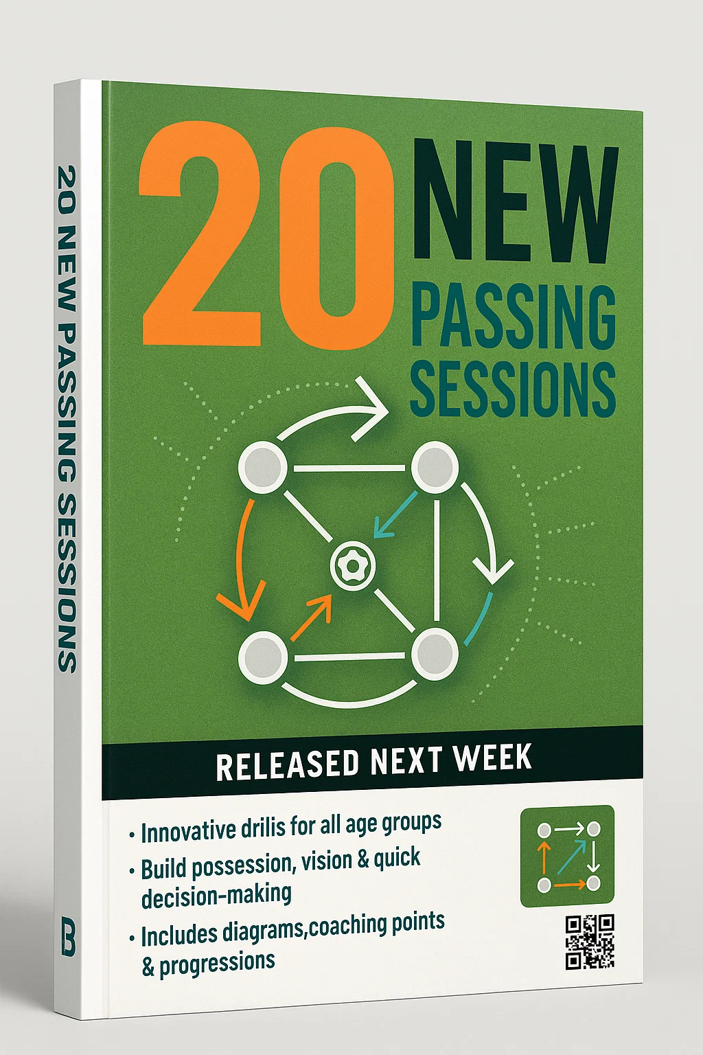 20 New Passing Sessions: The Ultimate Guide to Modern Possession Football