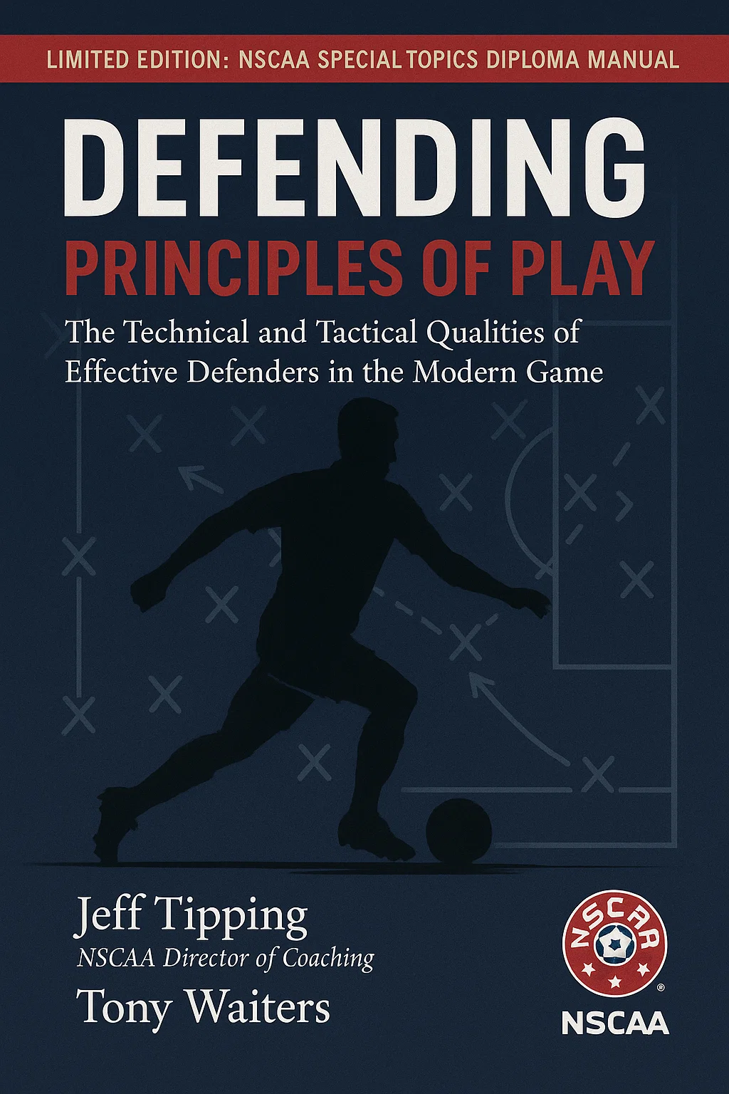 Defending PRINCIPLES OF PLAY: Mastering the Art of Defense in Soccer