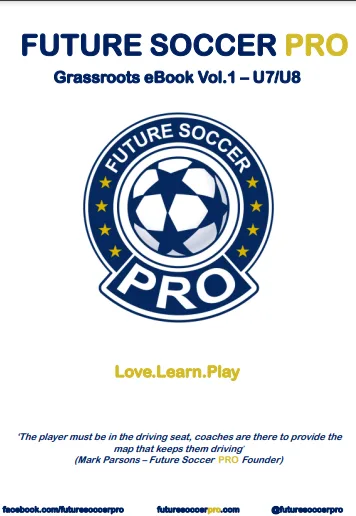 Future Soccer PRO Grassroots eBook Vol.1 (U7/U8) PDF