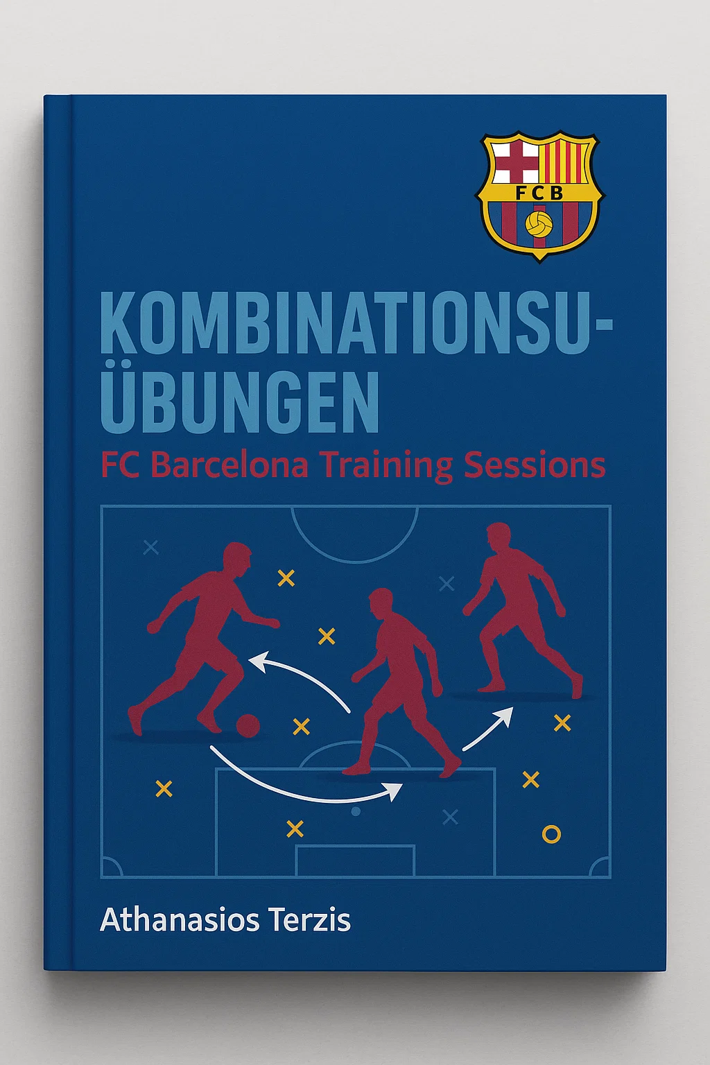 Kombinationsübungen: FC Barcelona Training Sessions - The Art of Positional Play Mastery