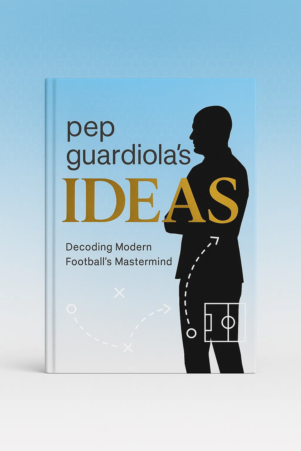 Pep Guardiola's Ideas PDF