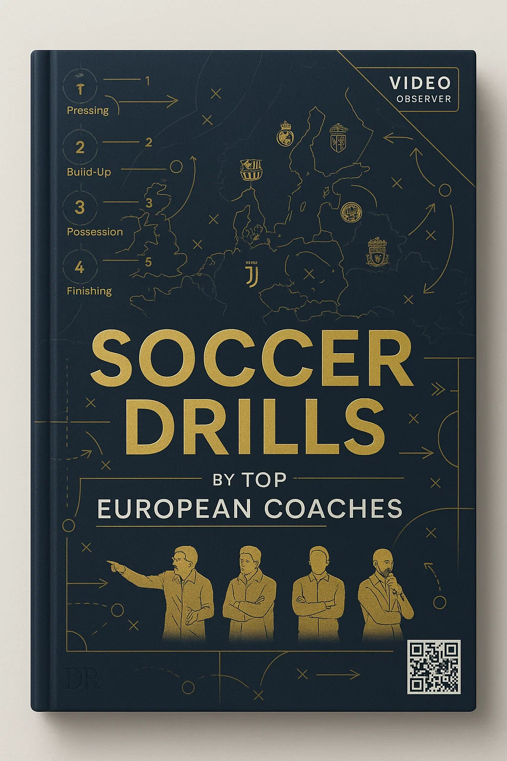 Soccer Drills by Top European Coaches: The Elite Training Blueprint