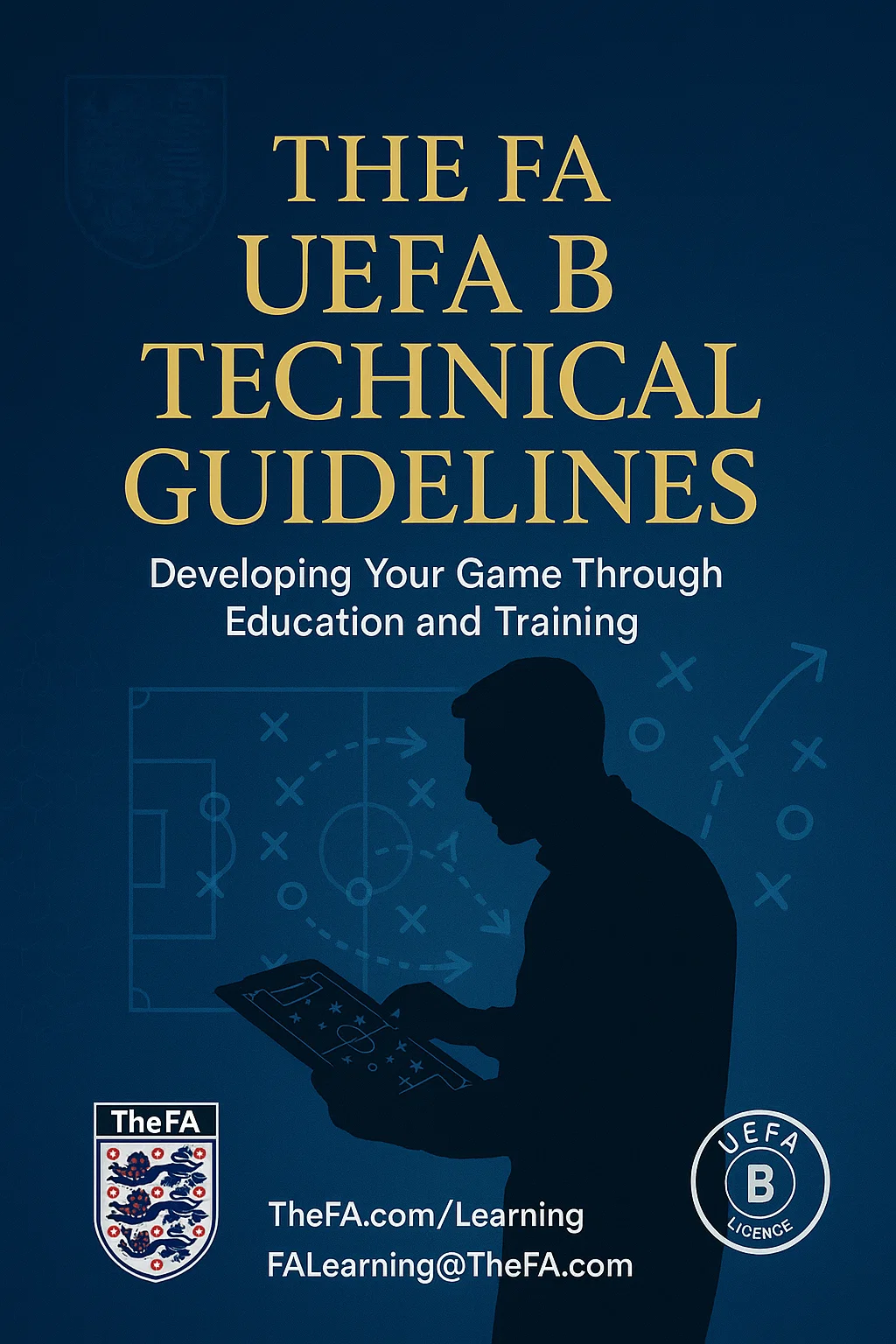 THE FA UEFA B TECHNICAL GUIDELINES PDF