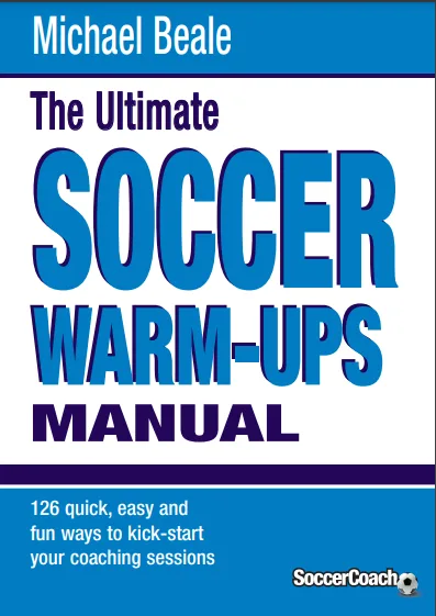 The Ultimate Soccer Warm-Ups Manual PDF