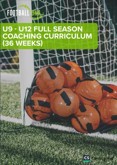 U9 - U12 FULL SEASON COACHING CURRICULUM(36 WEEKS) PDF