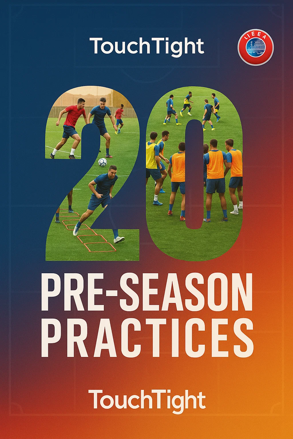 20 PRE-SEASON PRACTICES: BUILDING THE FOUNDATION FOR A SUCCESSFUL SEASON