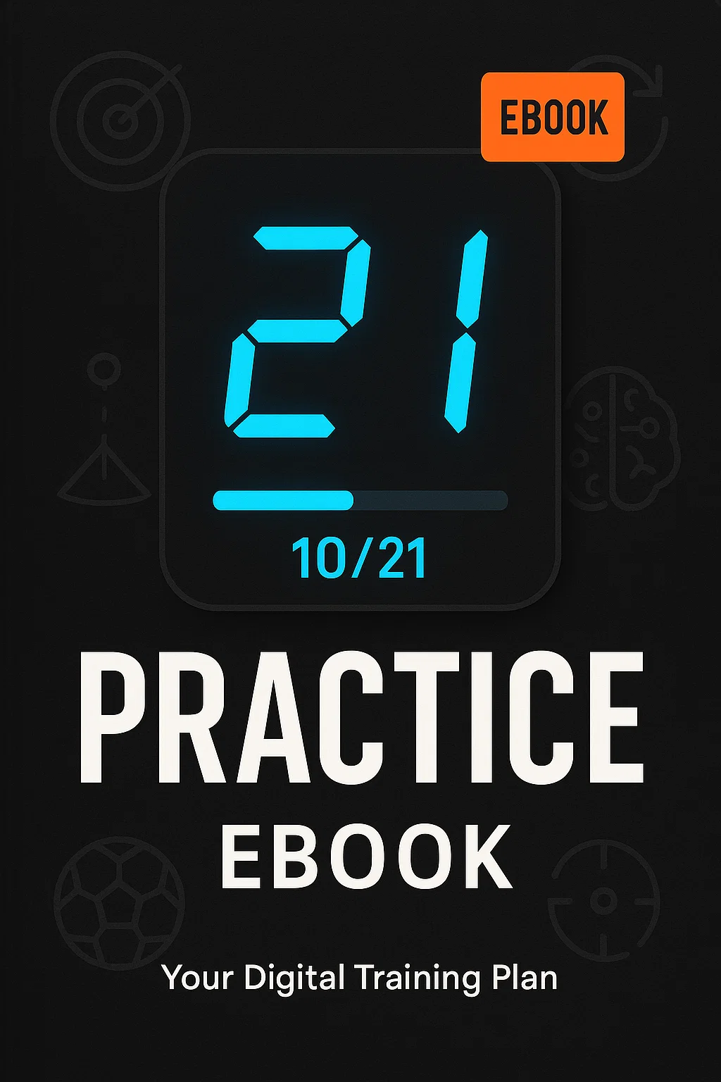 21 PRACTICE EBOOK: Transformative Football Training for Modern Players