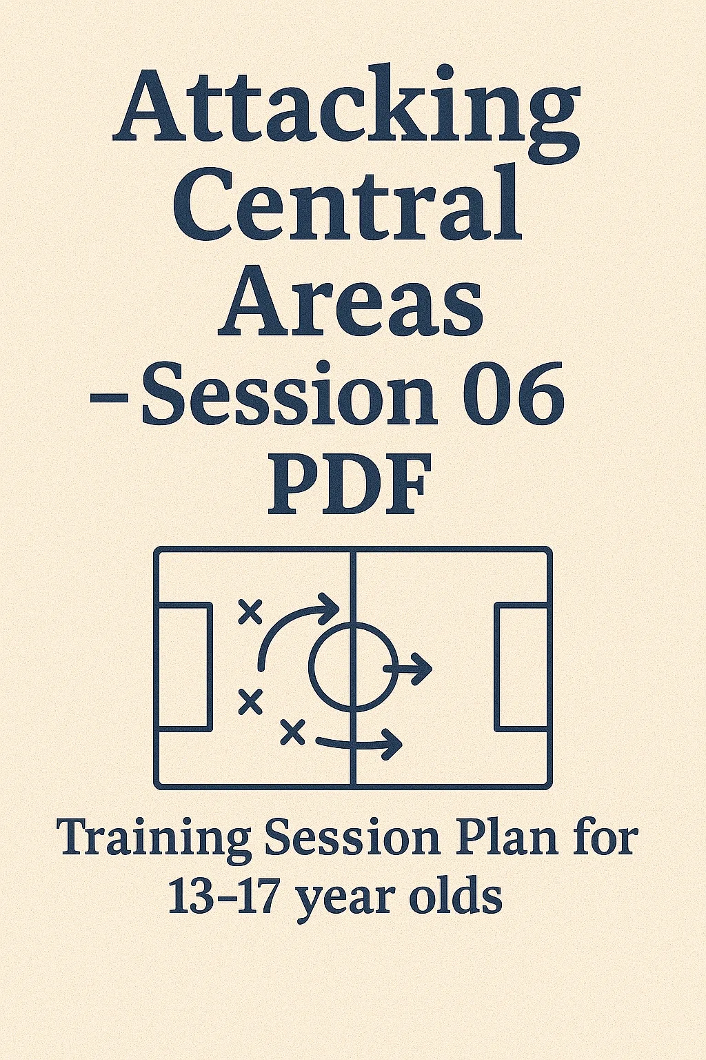 Attacking Central Areas – Session 06 PDF