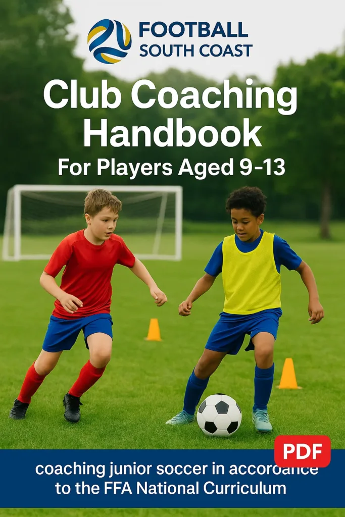 Football South Coast Club Coaching Handbook For Players Aged 9-13