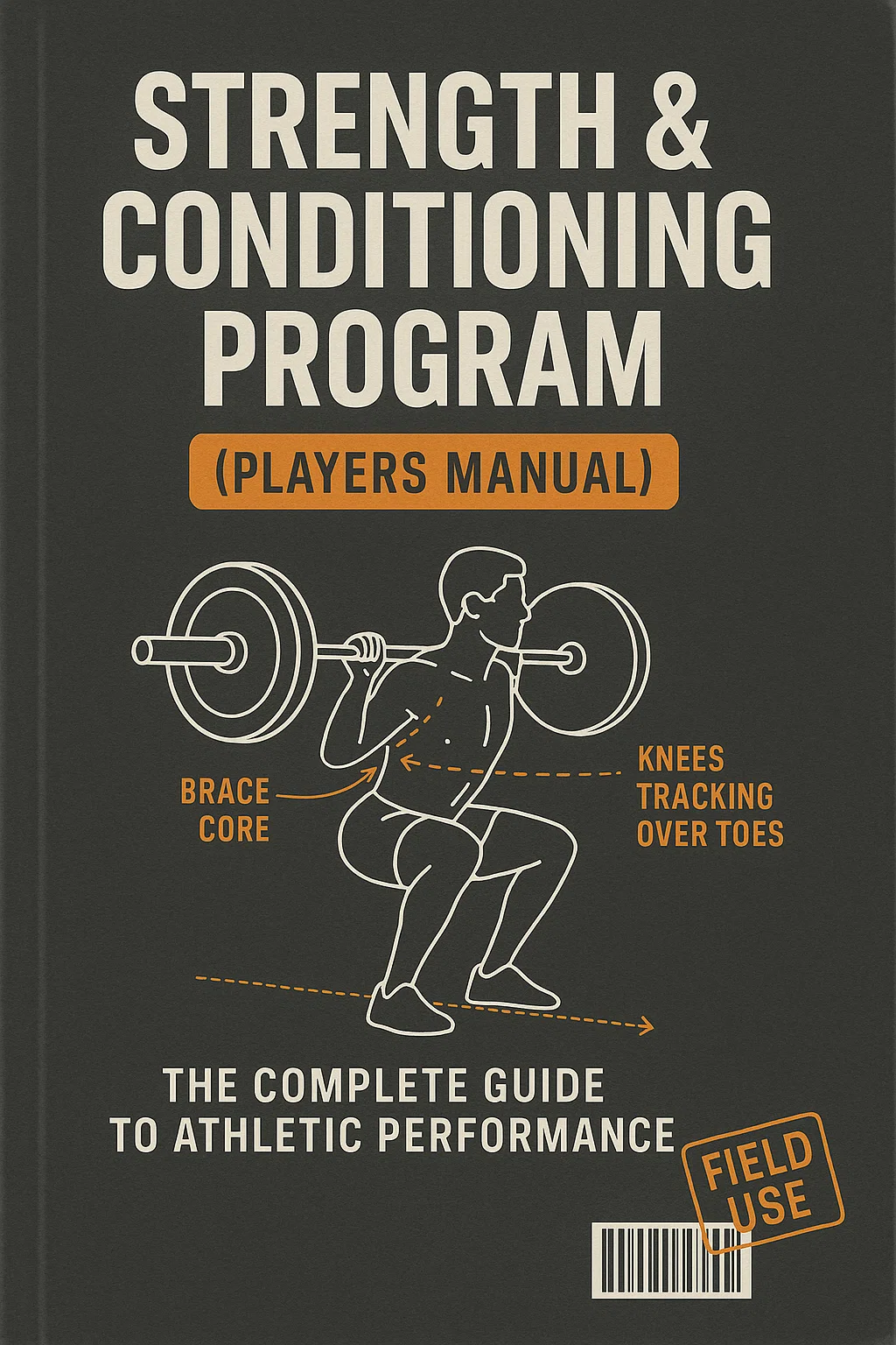 STRENGTH & CONDITIONING PROGRAM (Players Manual)