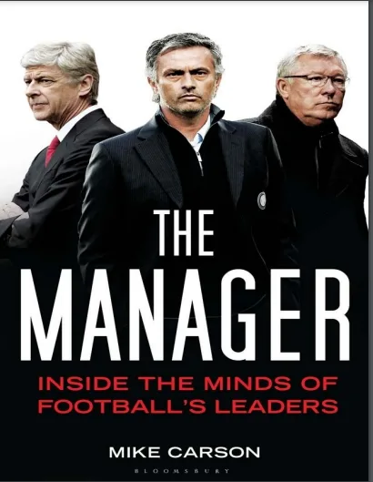 The Manager: Inside the Minds of Football’s Leaders PDF