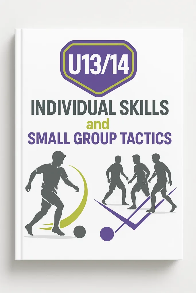 U13/U14: The Crucible of Development - Mastering Individual Skills and Small Group Tactics